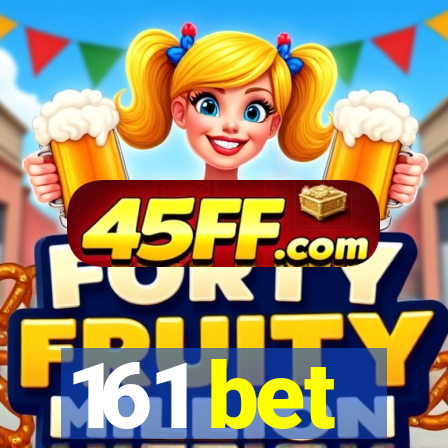 161 bet